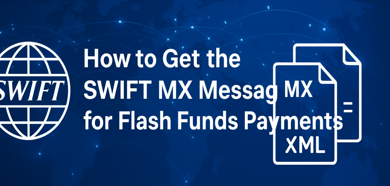 How to get the SWIFT MX message for Flash Funds Payments.